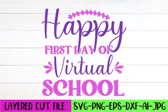 Happy First Day of Virtual School SVG Review