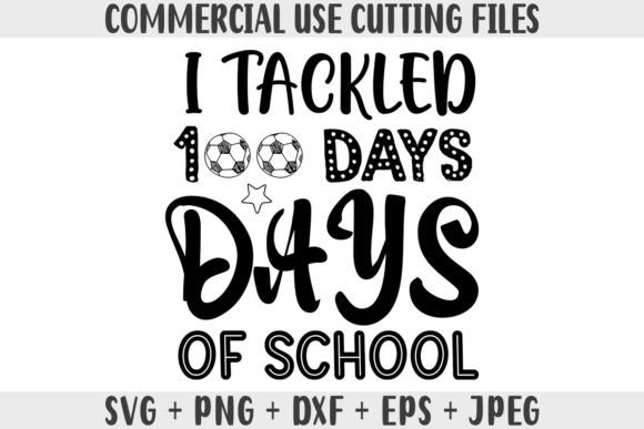 I Blasted Through 100 Days School SVG Review