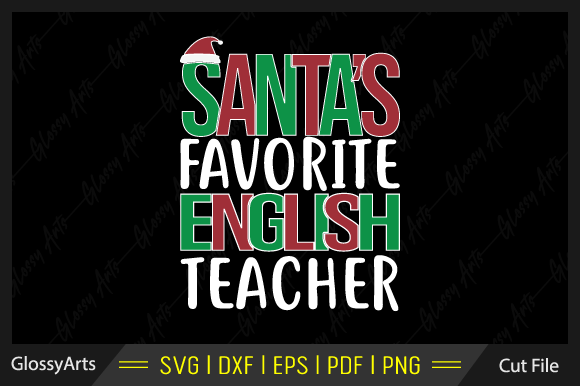 Santa's Favorite English Teacher SVG: A Stitch Test