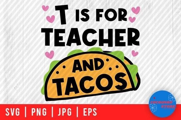 T is for Teacher and Tacos SVG: An Embroidery Review