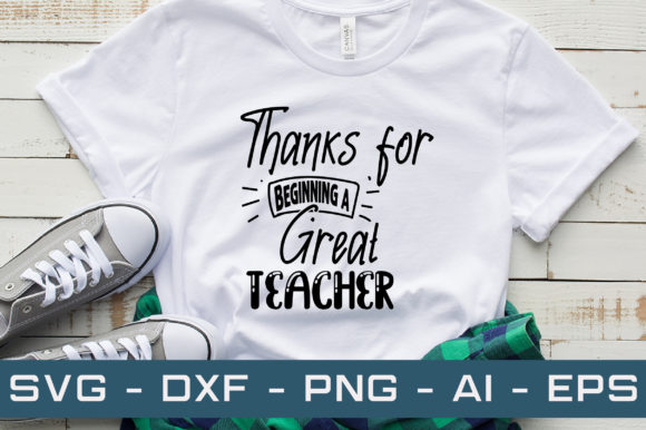 Thanks for Beginning a Great Teacher Svg Review